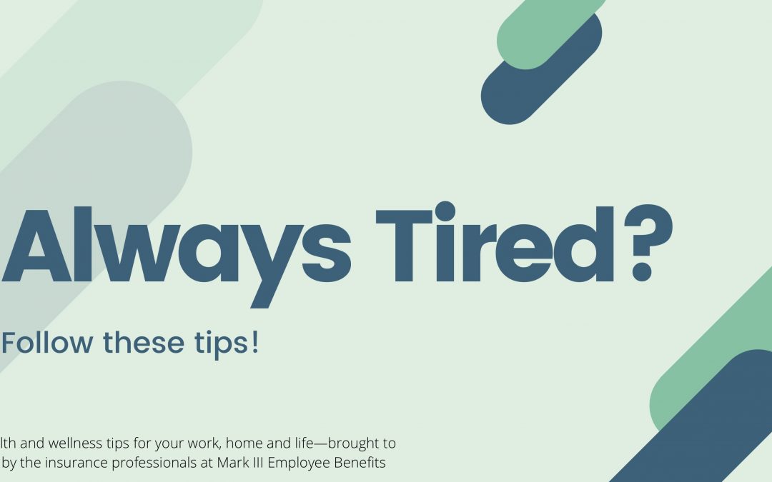 Always Tired?